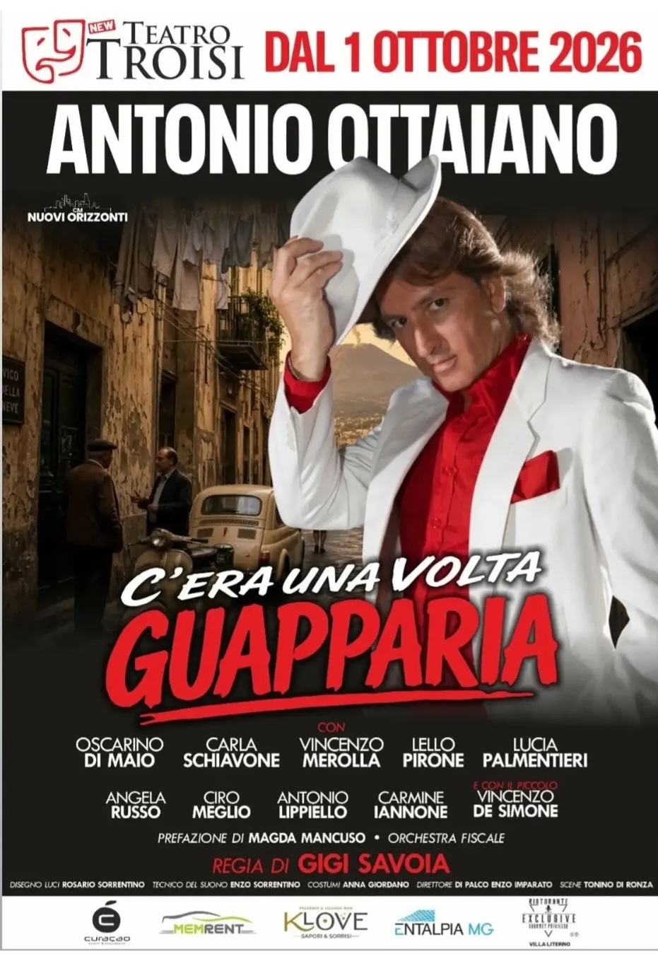 C’ERA UNA VOLTA… GUAPPARIA: AL TEATRO TROISI ANTONIO OTTAIANO RIPORTA IN SCENA LA SCENEGGIATA